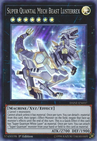 Super Quantal Mech Beast Lusterrex (DANE-EN037) [DANE]