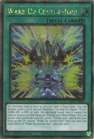 Wake Up Centur Ion Quarter Century Secret Rare (LEDE-EN064) [LEDE]