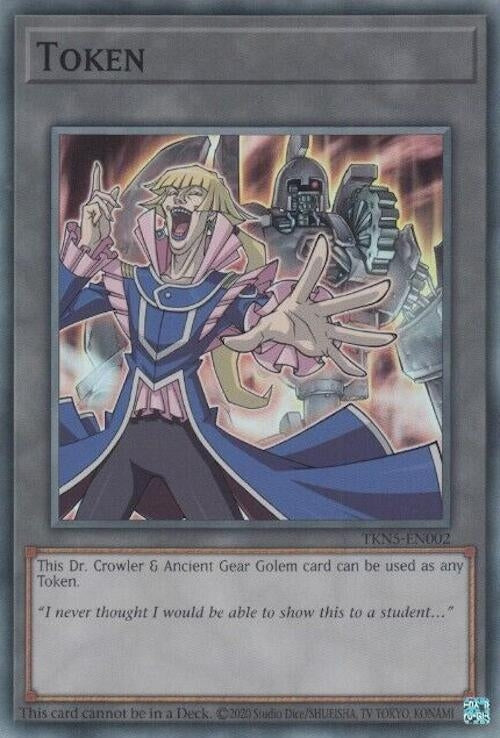 Token Dr Crowler and Ancient Gear Golem (TKN5-EN002) [LEDE]